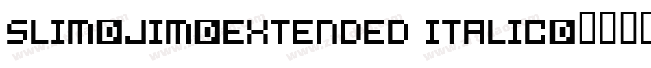 Slim-Jim-Extended Italic字体转换